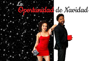 Esta Oportunidad Navideña | Pelicula Completa en Espanol | Comedia romántica conmovedora