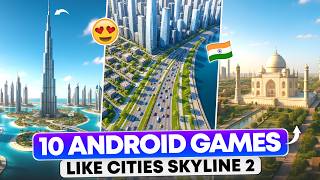 10 Games Like Cities Skylines 2 For Android [WITH DOWNLOAD LINKS]