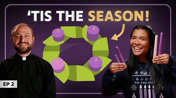 Catholic Guide to the Advent Wreath – Finding Purpose in the Waiting | How to Advent Ep. 2