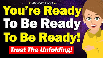 How To Trust The Perfect Unfolding Path! 💫 Abraham Hicks 2025