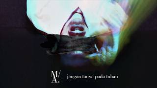 Download lagu Manusia Aksara - Jangan Tanya Pada Tuhan