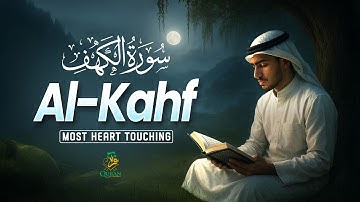 SURAH AL KAHF سورة الكهف | THIS MARVELOUS VOICE WILL MELT YOUR HEART إن شاء الله #surahkahf
