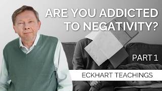 Breaking Our Addiction to Misery | Eckhart Tolle on Why We Resist Letting Go (Part 1)