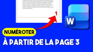Comment numéroter un document Word à partir de la page 3 (Sans numéro sur les premières pages)