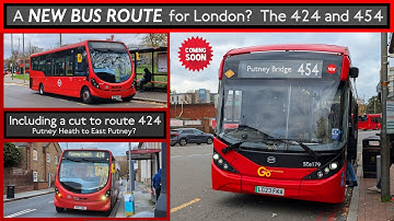 A Brand NEW London Bus Route - the 454 & 424 Changes Explained (TfL Buses) New Shortest Route?