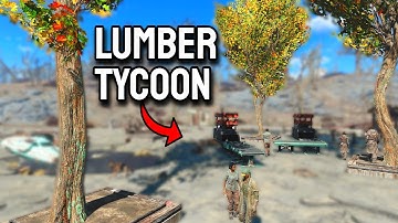 I Started A Lumber Business In Fallout 4