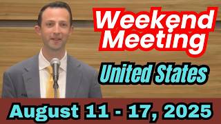Weekend Meeting Watchtower Study August 11-17, 2025 | JW Org Jehovah's Witnesses | United States