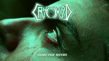 Cryoxyd - "Injected Minds" (OFFICIAL VIDEO)