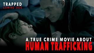 A human trafficking movie that will help us protect our children.