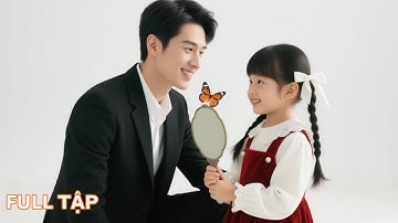 6 năm chia tay gặp lại, ngỡ tổng tài lạnh lùng nhưng tim rộn nhịp khi biết mình có con gái 5 tuổi!