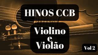 Hinos CCB Tocados - Violino e Violão - COM LETRA - VOL 2