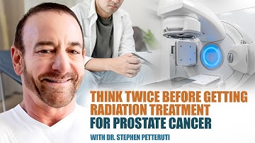 Think Twice Before Getting Radiation Treatment For Prostate