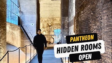 Pantheon Inside and Out: Hidden Rooms Now Open