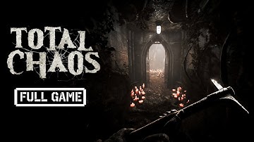 Total Chaos | FULL HORROR GAME - No Commentary