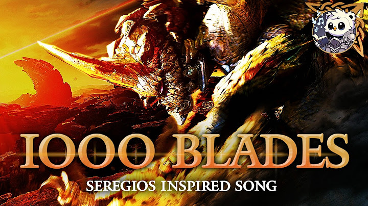 1000 Blades – Seregios Monster Hunter Song | Epic Dark Lore Track