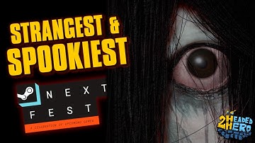 Strangest and Spookiest Games from Steam Next Fest! (October 2025)