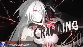 Nightcore - Crawling - (Lyrics)