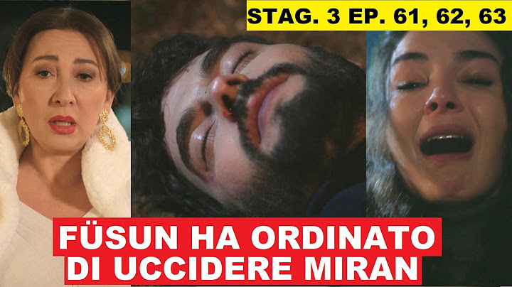 Hercai Amore e Vendetta 61, 62 e 63 episodio della 3 stagione Anticipazioni