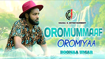Boonaa Umar Oromummaaf Oromiyaa New Oromo Music 2025 Official Music 