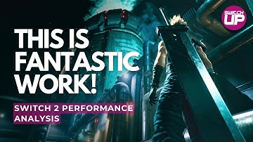 Final Fantasy 7 Remake Nintendo Switch 2 Performance Analysis & Technical Demo Review