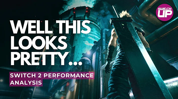 Final Fantasy 7 Remake Nintendo Switch 2 Performance Analysis & Technical Demo Review