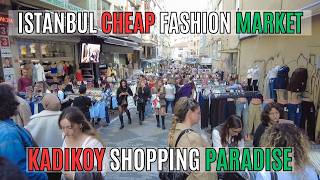 Istanbul Turkey Cheap Fashion Market | Kadikoy Shopping Paradise & Real Prices