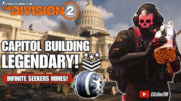 Capitol Building LEGENDARY | INFINITE Cluster Seeker Mine Skill Build - The Division 2