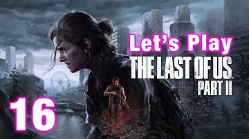 The Last of Us Part 2 Remastered - Part 16: Forward Base and Abby Owen Flashback, Seattle Day 1