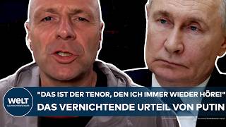 UKRAINE-KRIEG: 'Das ist der Tenor, den ich immer wieder höre!' Das vernichtende Urteil von Putin!