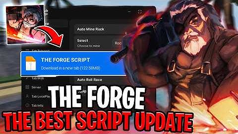 ⚒️ [UPDATE] The Forge SCRIPT NO KEY — Auto Forge, Instant Mine, Instant Kill, Max Level + ESP!