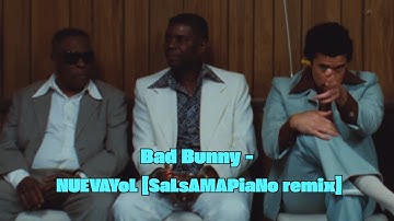 Thumbnail of Bad Bunny - NUEVAYoL [SaLsAMAPiaNo remix]