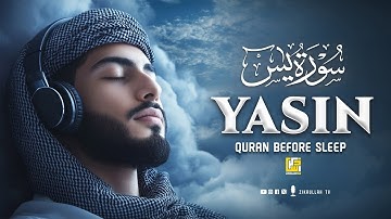 Relaxing Quran For Deep Sleep ♡ FALL ASLEEP IMMEDIATELY, Surah Yasin (Yaseen) سورة يس | Zikrullah TV