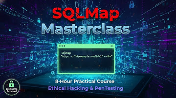 SQLMap Masterclass - 8 Hour Practical Ethical Hacking & PenTesting Course for Beginners to Advanced