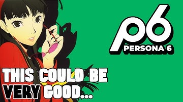 Persona 6 & Persona 4 Revival Just Got An UPDATE: New Leaks & Developments