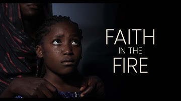 Faith in the Fire - Christian persecution in Nigeria (Full Documentary)