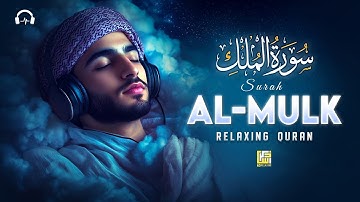 Surah Al Mulk سورة الملك | Ultimate Calming & Tranquility for the Heart with Soothing #lofiquran