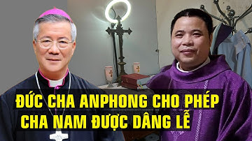 CHÚA THÁNH THẦN SOI SÁNG ĐỨC CHA ANPHONG - ĐÃ CHO CHA NAM DÂNG THÁNH LỄ TRỞ LẠI | XIN CẦU NGUYỆN