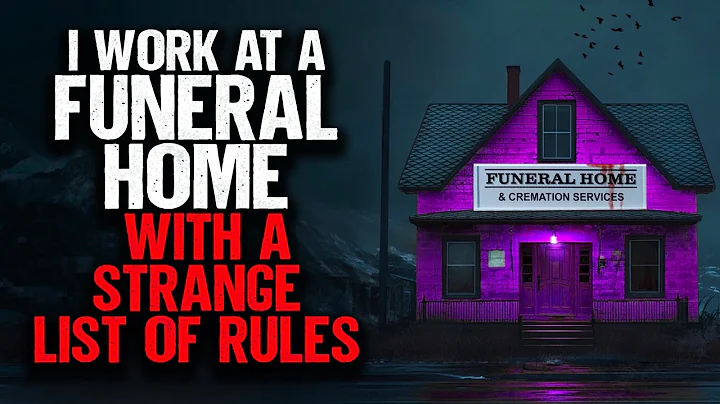 I Work at a Funeral Home with a STRANGE List of Rules