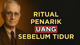 Jangan Tidur Sebelum Melakukan Ritual 5 Menit Ini (Penarik Uang)