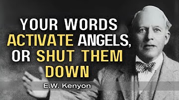 Why Most Christians Never Use Their Angelic Assistance | E.W. Kenyon Teachings