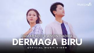 DERMAGA BIRU - Damar Adji X Andin Nadira