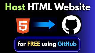 Make Your HTML Website Live Online for FREE Using GitHub Pages