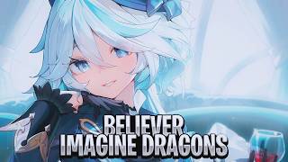 『GMV』 Believer - Imagine Dragons 【Furina】 AI Cover