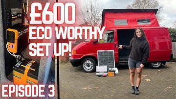 Installing a budget ECO-WORTHY full OFF GRID electrics set up | CAMPER CONVERSION