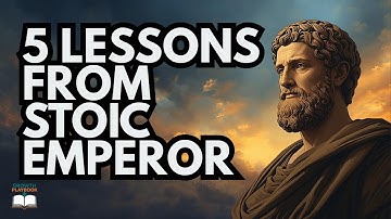 5 Life Lessons From the Stoic Emperor: The Marcus Aurelius Mindset