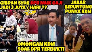 Omongan KDM Terbukti‼️Gibran Syok Liat DPR Joget Naik Gaji? 3juta / Hari⁉️