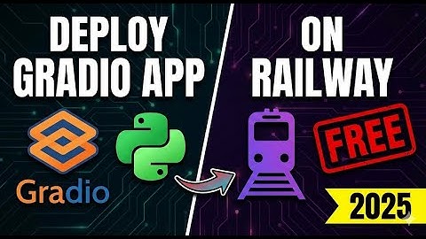 How to Deploy Gradio App on Railway for FREE | Host Your AI App Online (Step-by-Step Tutorial)