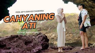 FIDA AP X DAVID CHANDRA - CAHYANING ATI