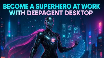 Become a Superhero at Work with DeepAgent Desktop