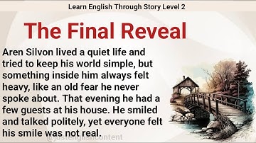Learn English Through Story Level 2 | Graded Reader Level 2 | English Story | The Final Reveal